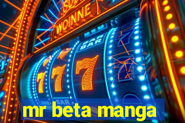 mr beta manga